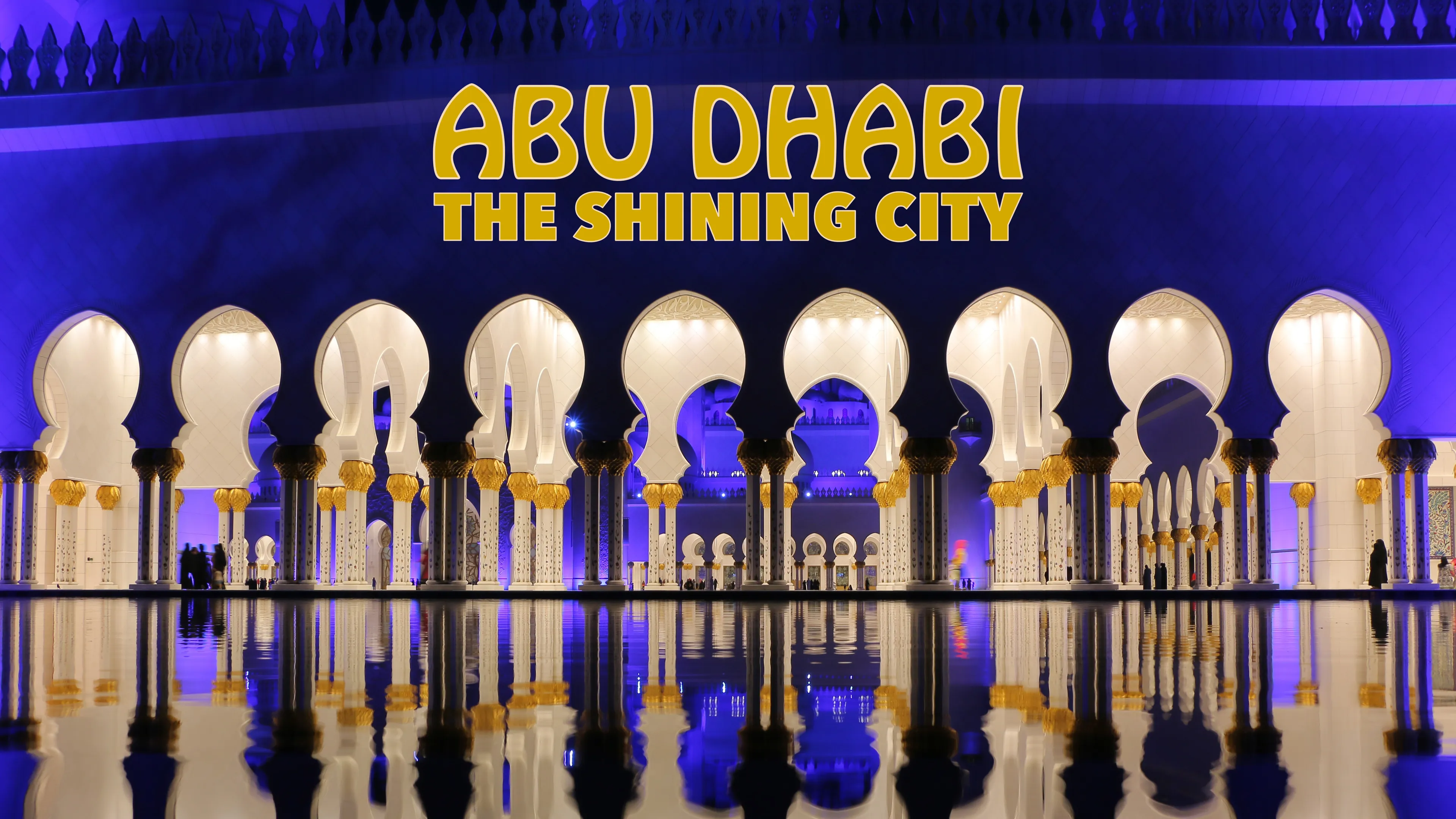 Abu Dhabi: The Shining City poster